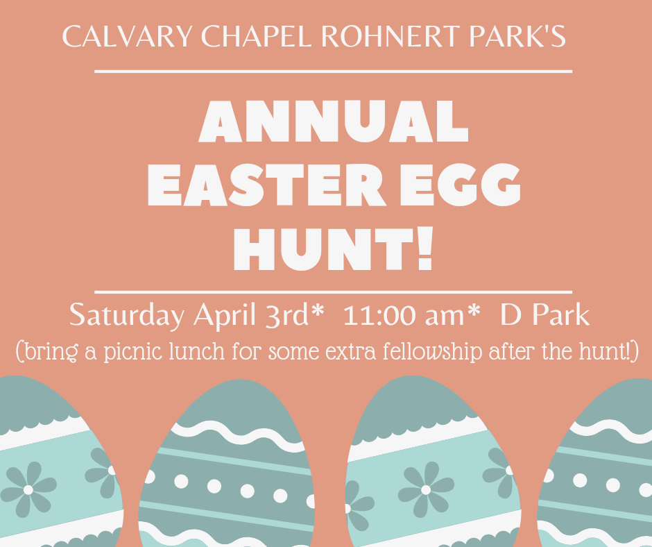 Easter Egg Hunt | Calvary Chapel Rohnert Park
